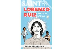 Saint Lorenzo Ruiz: The Brave Witness (Mini Saints & Missionaries Library)