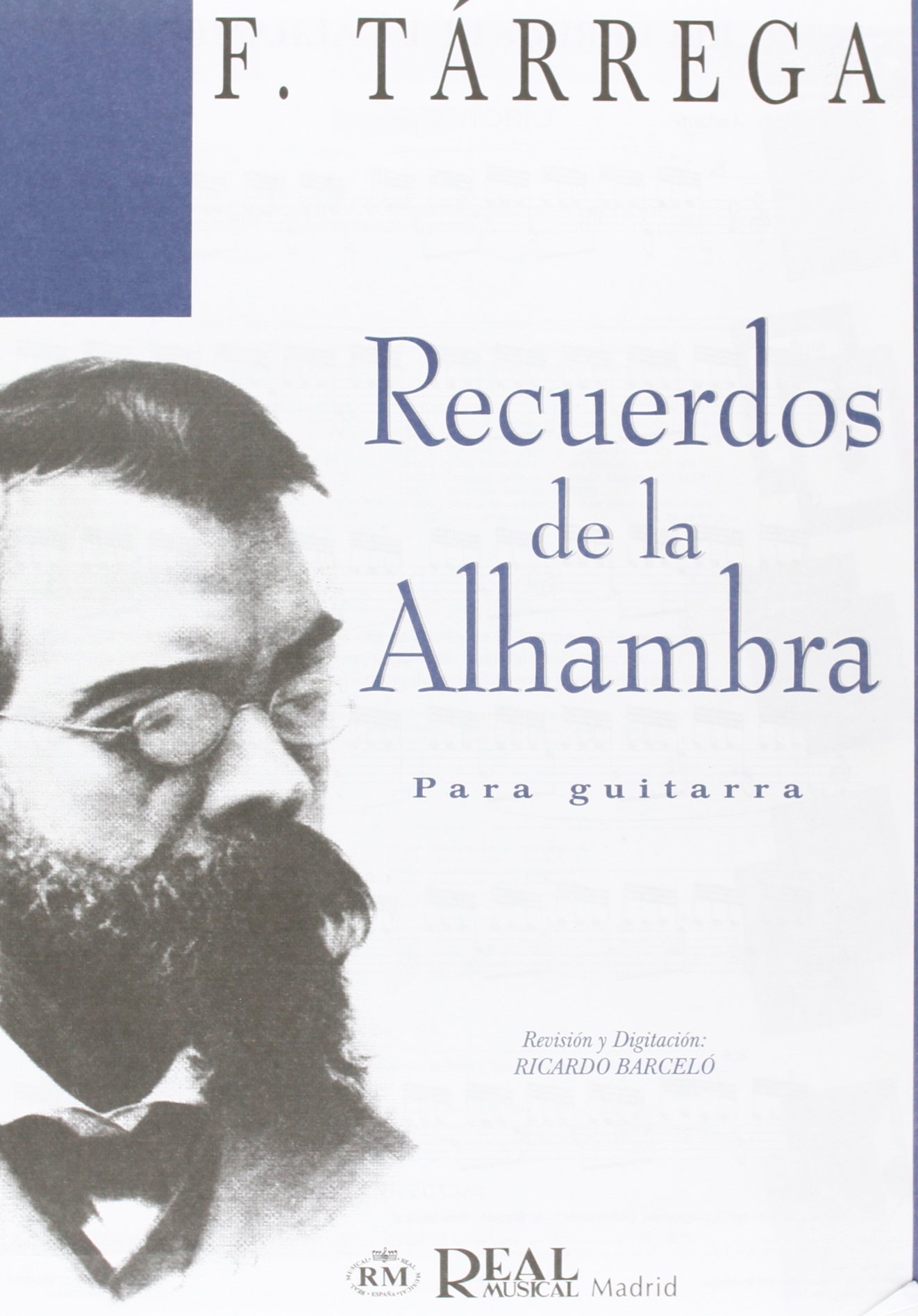 Francisco Tarrega: Recuerdos de la Alhambra para Guitarra - Sheet Music:  9788438707456: Books - Amazon.com