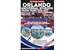 UNIVERSAL STUDIOS ORLANDO TRAVEL GUIDE 2026–2027: Theme Parks, Rides, Volcano Bay, Wizarding World of Harry Potter, CityWalk,