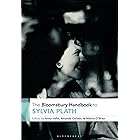 The Bloomsbury Handbook to Sylvia Plath (Bloomsbury Handbooks)