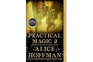 The Book of Magic (Practical Magic 2): A Novel (The Practical Magic Series)
