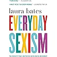 Everyday Sexism: The Project that Inspired a Worldwide Movement