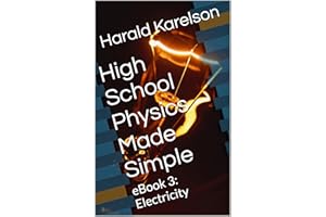 High School Physics Made Simple: eBook 3: Electricity