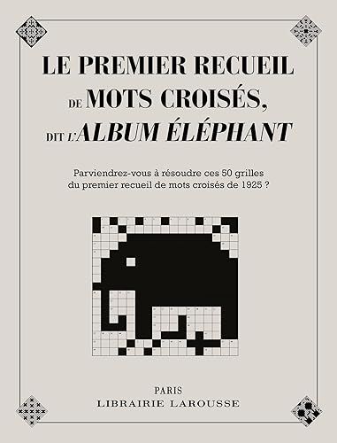 Download Le premier recueil de mots croisés dit l'album éléphant PDF