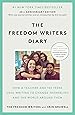 The Freedom Writers Diary (20th Anniversary Edition): How a Teacher and 150 Teens Used Writing to Change Themselves and the World Around Them