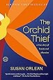 The Orchid Thief: A True Story of Beauty and Obsession (Ballantine Reader's Circle)