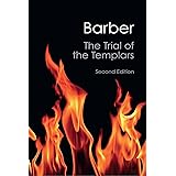 The Trial of the Templars (Canto Classics)