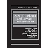 Dispute Resolution and Lawyers, A Contemporary Approach (Interactive Casebook Series)