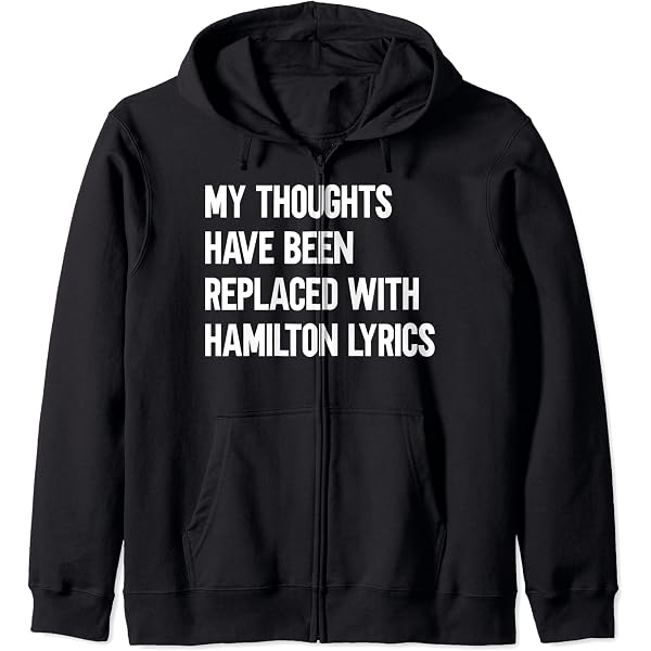 My Thoughts Have Been Replaced By Hamilton Lyrics T-Shirt - Unisex Musical Theater Fan Tee - View #8
