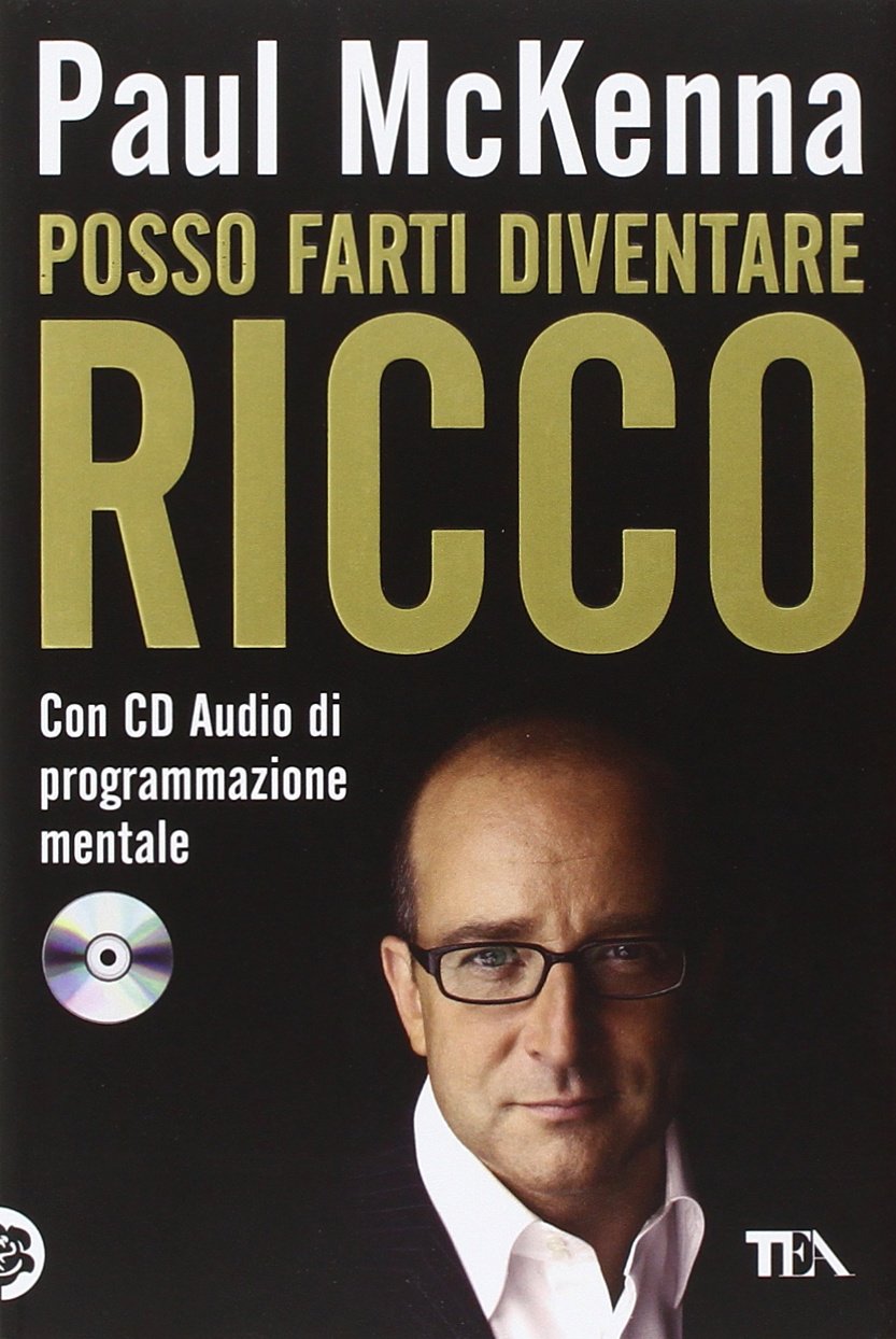 Posso Farti Diventare Ricco Amazon It Mckenna Paul Sinigaglia S Libri