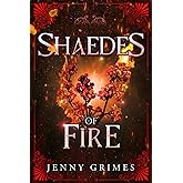 Shaedes of Fire: A Dark Fae Fantasy Romance (Soul Magic)