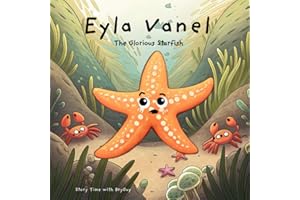 Eyla Vanel: The Glorious Starfish