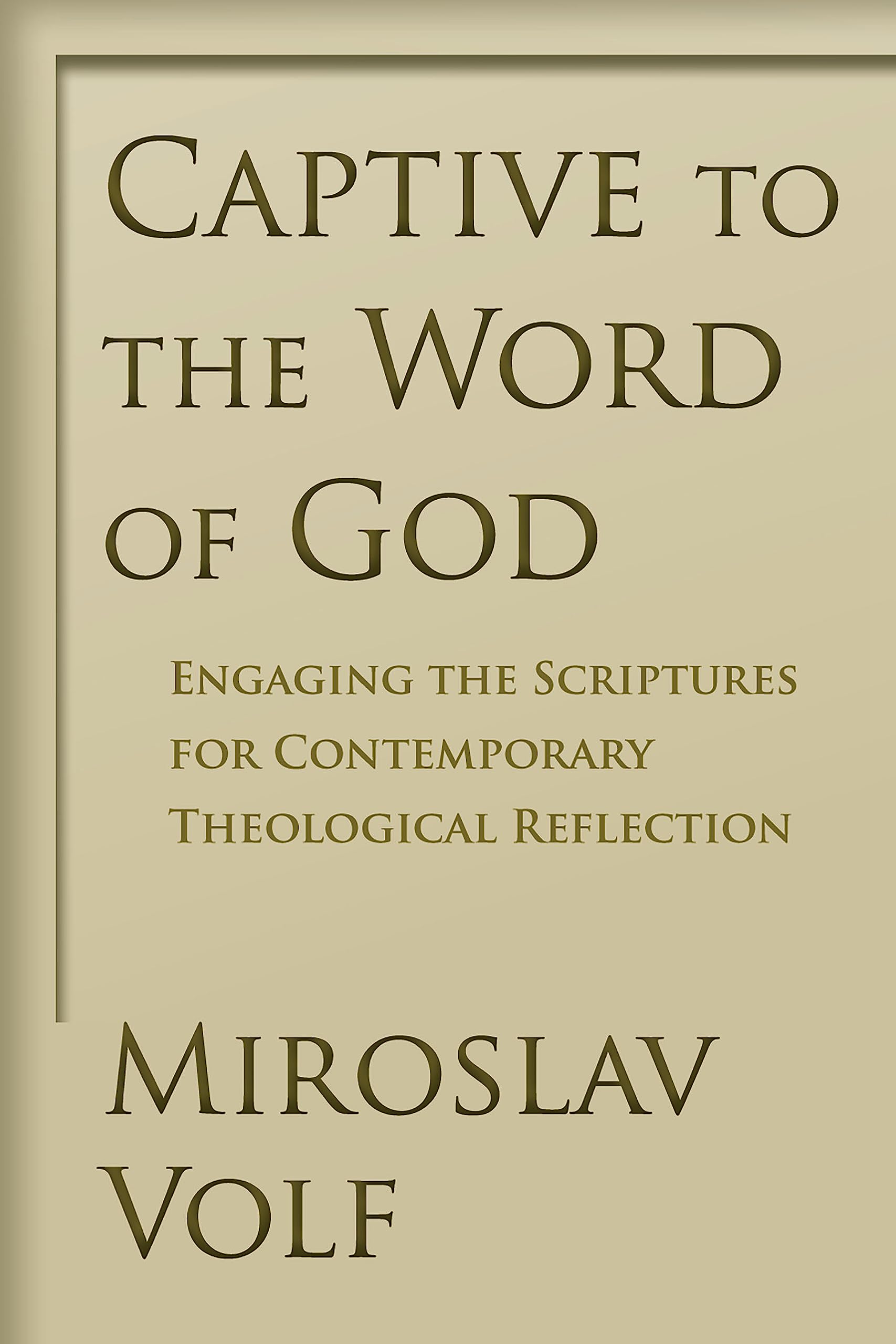 Captive To The Word Of God (Pb)