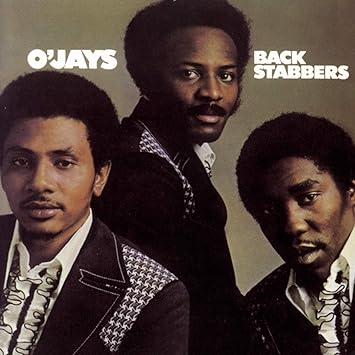 Image result for BACK STABBERS O'JAYS IMAGES