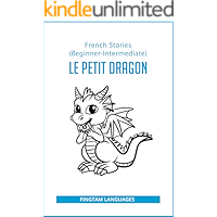 French Stories: Le Petit Dragon (French Edition) book cover