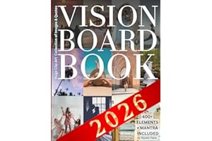 Vision Board Clip Art Book: Wide Assortment of Inspirational Affirmations, Quotes and Pictures for Women & Men for Personal Growth, Dreams & Goals Manifestation (Vision Board Supplies)