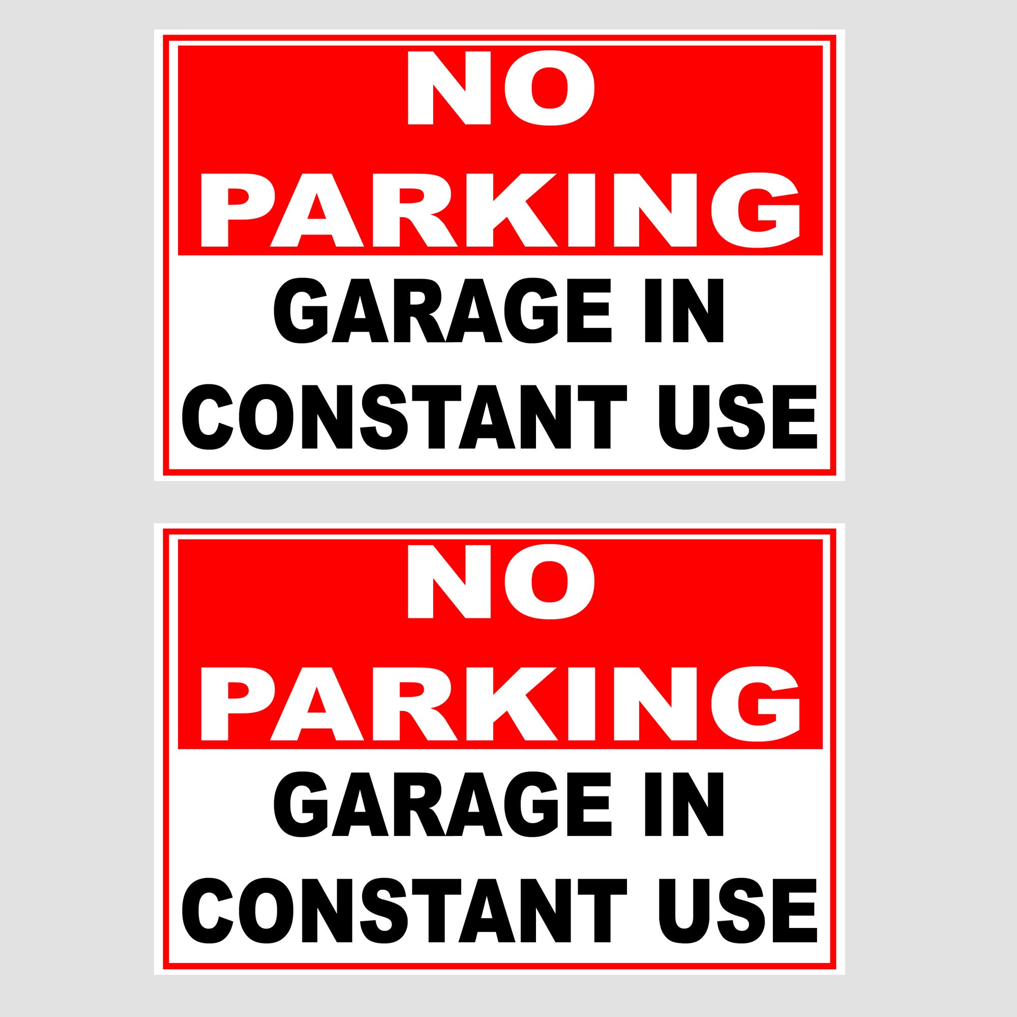 2 x NO PARKING GARAGE IN CONSTANT USE Self Adhesive Warning Sticker Signs Choice of Sizes (200 mm x 135 mm)