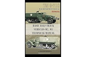 Basic Half-Track Vehicles M2, M3 Technical Manual