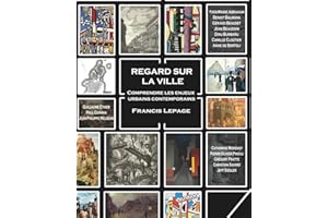 Regard sur la ville: Comprendre les enjeux urbains contemporains