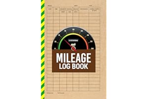 VEHICLE MILEAGE LOG BOOK: BUSINESS, SELF-EMPLOYED, PERSONAL: RECORD KEEPING for IRS/HMRC/CRA/ATO: AUTOMOBILE ODOMETER TRACKING MILES by DAY, WEEK, ... or Car. Convenient Gift Size for Glove Box