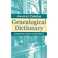 Ancestry's Concise Genealogical Dictionary