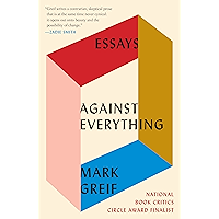 Against Everything: Essays book cover