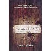 The Covenant: A Study of God's Extraordinary Love for You