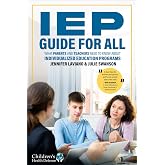 IEP Guide for All: What Parents and Teachers Need to Know About Individualized Education Programs