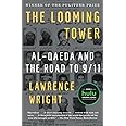 The Looming Tower: Al-Qaeda and the Road to 9/11
