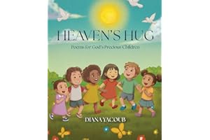 Heaven’s Hug: Poems for God's Precious Children