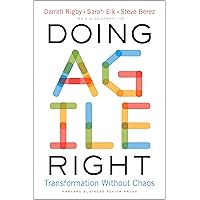 Doing Agile Right: Transformation Without Chaos