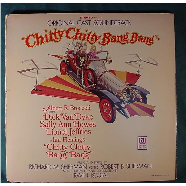 Richard M. Sherman, Robert B. Sherman - Chitty Chitty Bang Bang