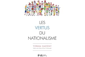 Les vertus du nationalisme (French Edition)