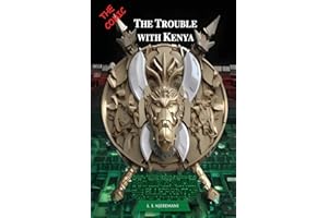 The Trouble with Kenya: McKenzian Blueprint