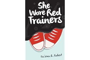 She Wore Red Trainers: A Muslim Love Story