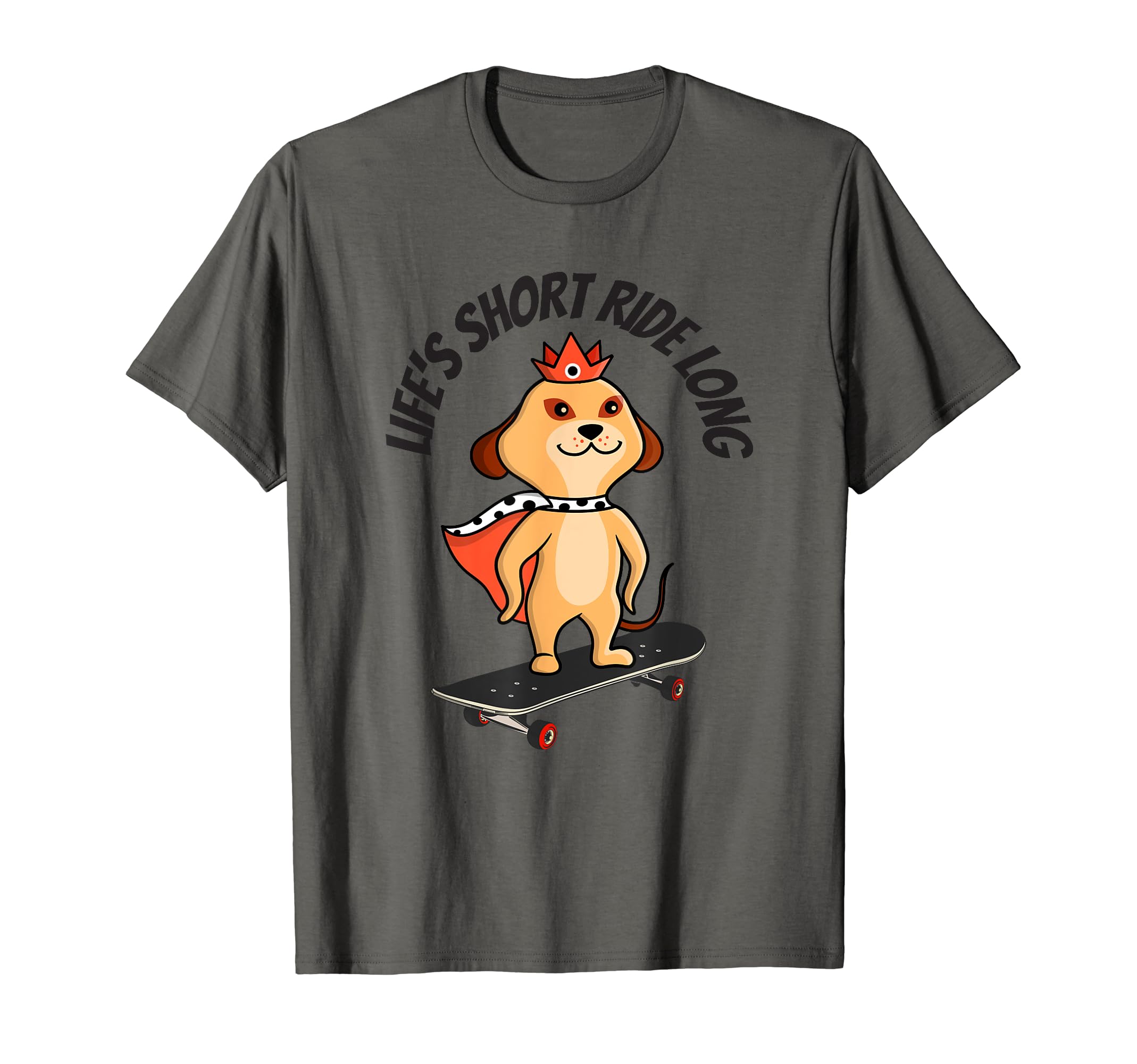 Skateboarding Dog Habitat Animal Puns Life's Short Quotes T-Shirt