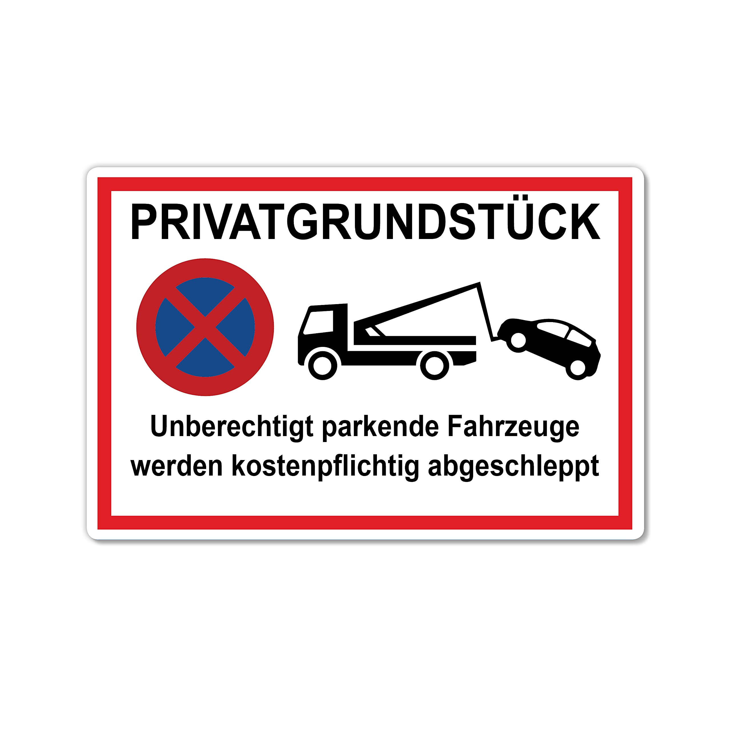 STROBO Privatgrundstück Sign for Unauthorised Parking Vehicles Will Be Charged 20 x 30 cm Made of Sturdy PVC Hard Foam Board 3 mm with UV Protection