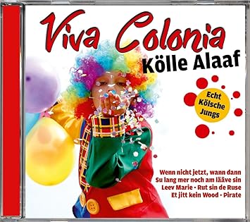 Viva Colonia-Kölle Alaaf: Echt Kölsche Jungs: Amazon.es: Música