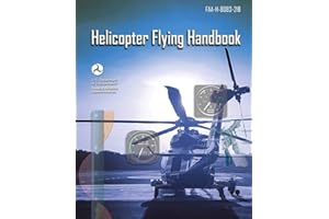 Helicopter Flying Handbook: FAA-H-8083-21B