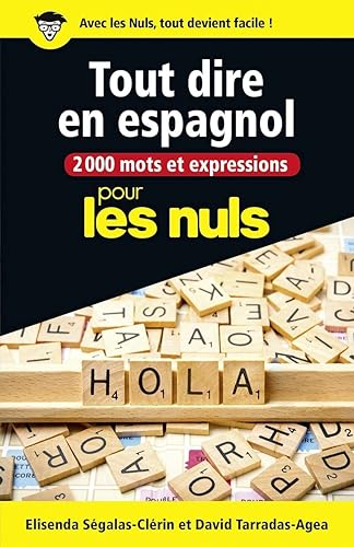 Download 2000 mots et expressions pour tout dire en espagnol pour les Nuls grand format PDF