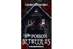 The Poison Between Us: A Dark Cli Fi Southern Gothic Paranormal Romance (The Hallowfen Series Book 4)