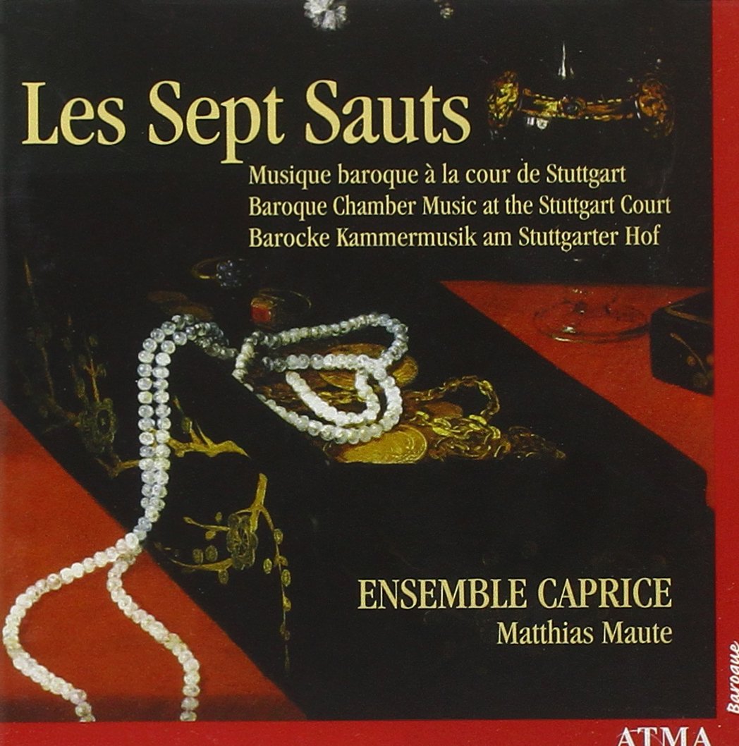 Les Sept Sauts: Baroque Chamber Music at the Stuttgart Court