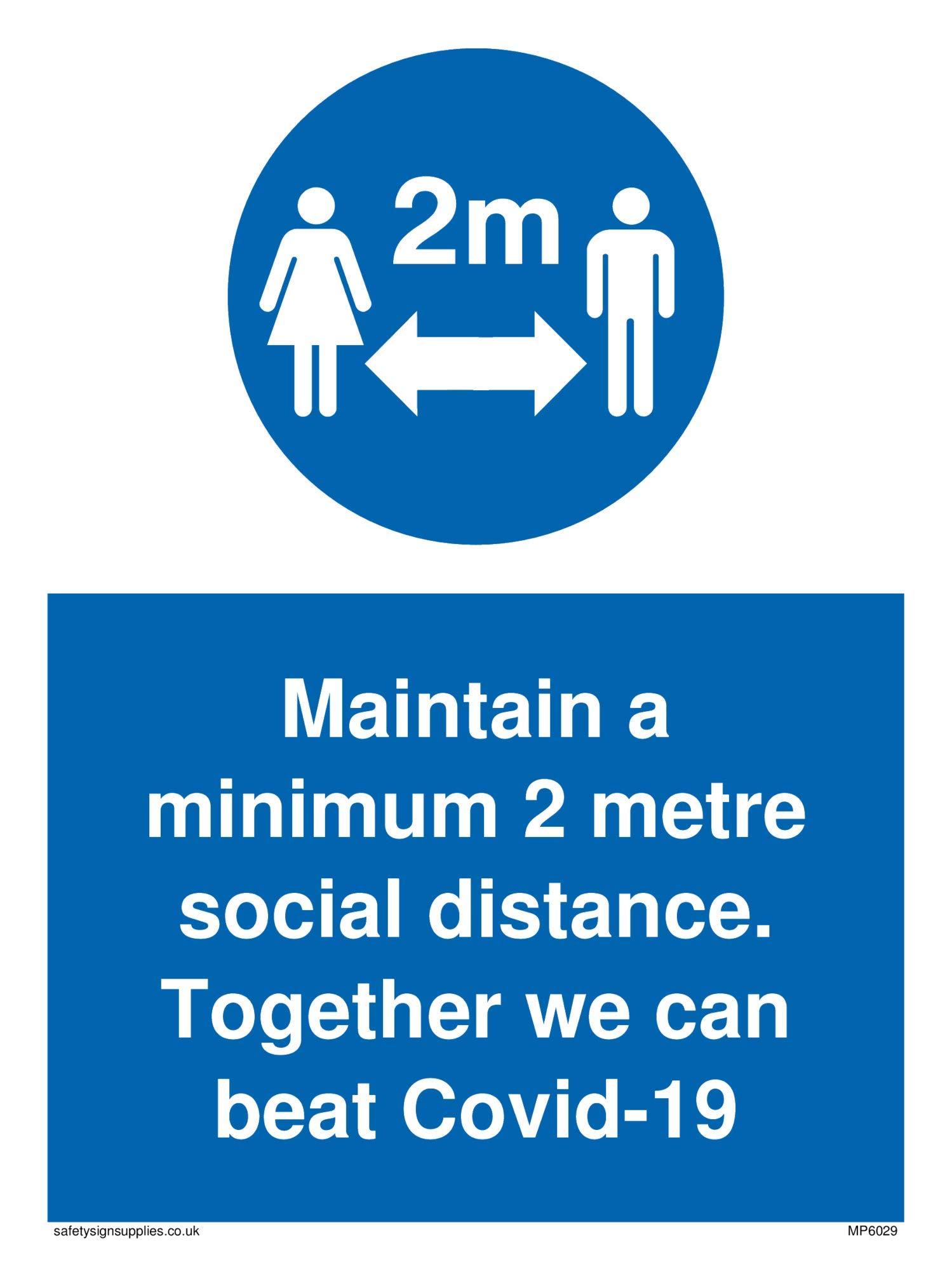 Maintain a minimum 2 metre social distance. Together we can beat Covid-19