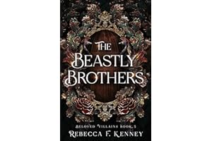 The Beastly Brothers: A Beauty & the Beast retelling with two beasts