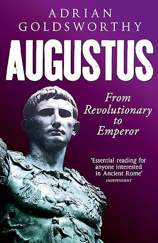 Download Augustus: From Revolutionary to Emperor PDF