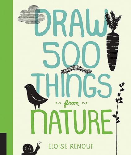 Download Draw 500 Things from Nature: A Sketchbook for Artists, Designers, and Doodlers PDF