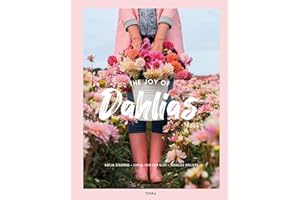 The Joy of Dahlias