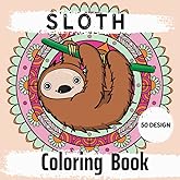 Sloth Coloring Book for Adults: Large Print Coloring Book For Adults Coloring Books For Men and Women Simple Designs for Adults, Seniors and Beginners.