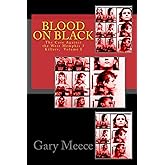 Blood on Black: The Case Against the West Memphis 3 Killers