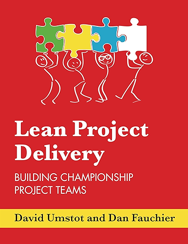 Download Lean Project Delivery | Building Championship Project Teams (English Edition) PDF